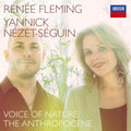 Renee Fleming & Yannick Nezet-Segui - Voices Of Nature: The Anthropocene (CD) (US Import)