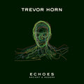 Trevor Horn - Echoes - Ancient & Modern (Vinyl) (US Import)