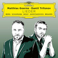 Matthias Goerne; Daniil Trifonov - Lieder (Berg, Schumann, Wolf, Shostakovich, Brahms) (CD)
