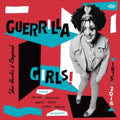Various Artists - Guerrilla Girls! She-Punks & Beyond 1975-2016 (Vinyl) (US Import)