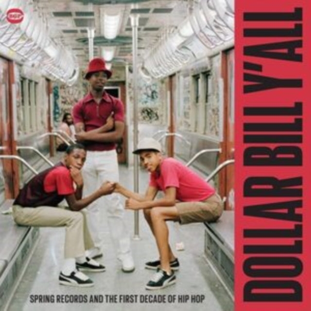Various Artists - Dollar Bill Y'All: Spring Records & The First Decade Of Hip Hop (Vinyl) (US Import)