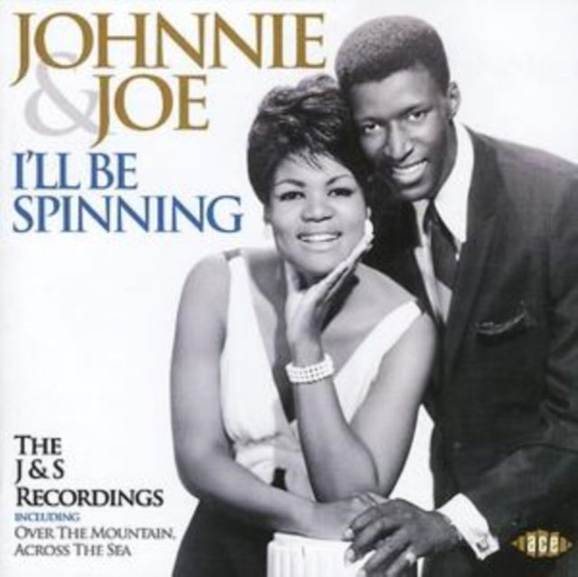 Johnny & Joe - I'll Be Spinning: The J & S Recordings (CD)