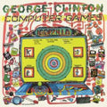 George Clinton - Computer Games (Vinyl) (US Import)
