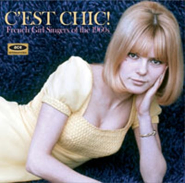 Various Artists - C'Est Chic: French Girl Singers Of The 1960's / Var (CD)