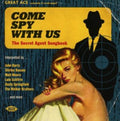 Various Artists - Come Spy With Us: Secret Agent Songbook (CD)