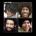 Various Artists - Let It Be: Black America Sings Lennon McCartney & Harrison (CD)