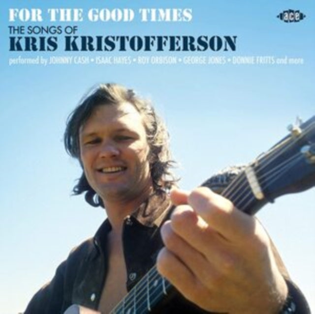 Various Artists - For The Good Times: The Songs Of Kris Kristofferson (CD)