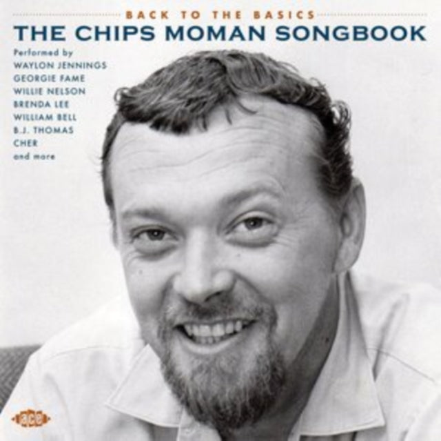 Various Artists - Back To The Basics: The Chips Moman Songbook (CD)