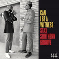 Various Artists - Can I Be A Witness - Stax Southern Groove (CD)
