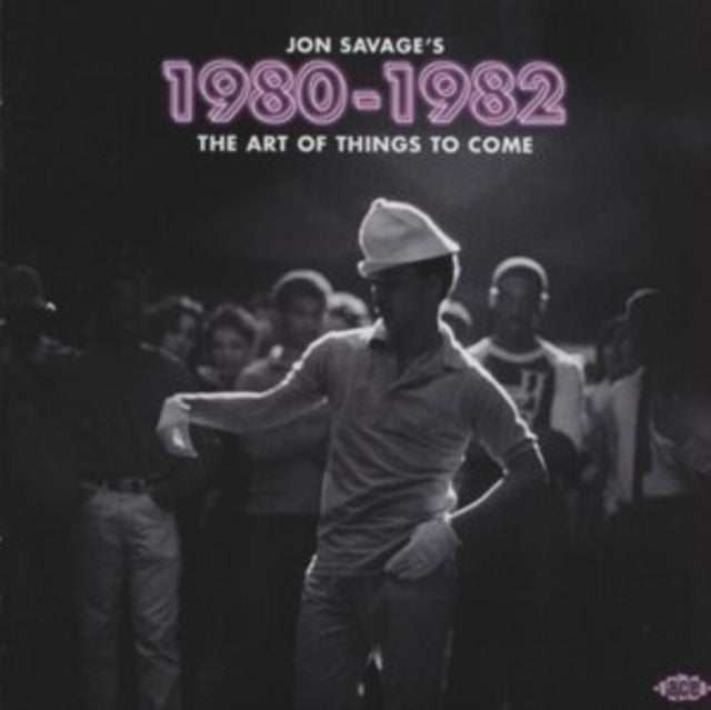 Various Artists - Jon Savage’s Art Of Things To Come (2CD) (CD)