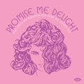 Various Artists - Promise Me Delight - Italo Disco & European Pop From The Golden Age (CD)