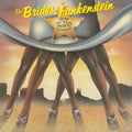 Brides Of Funkenstein - Never Buy Texas From A Cowboy (CD)