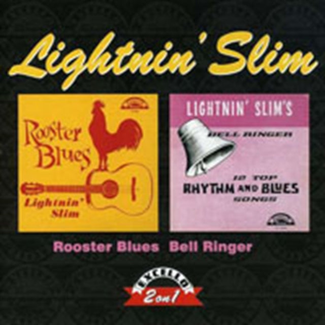 Lightnin Slim - Rooster Blues / Bell Ringer (CD)