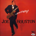 Joe Houston - Blows Crazy (CD)
