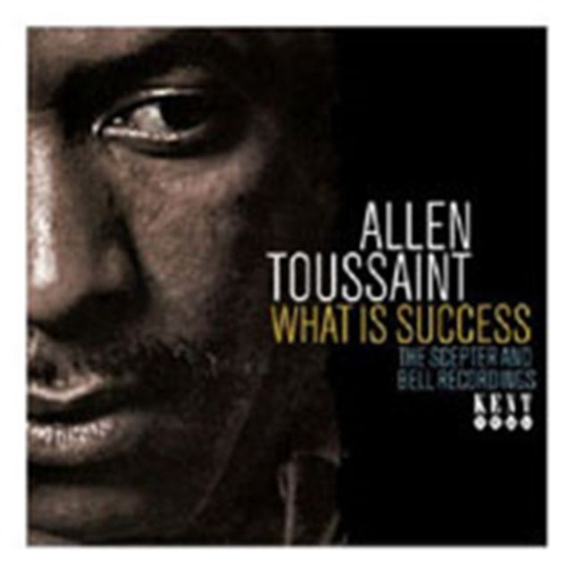 Allen Toussaint - What Is Success: The Scepter & Bell Recordings (CD)