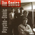 Sonics - Psycho Sonic (CD) (US Import)