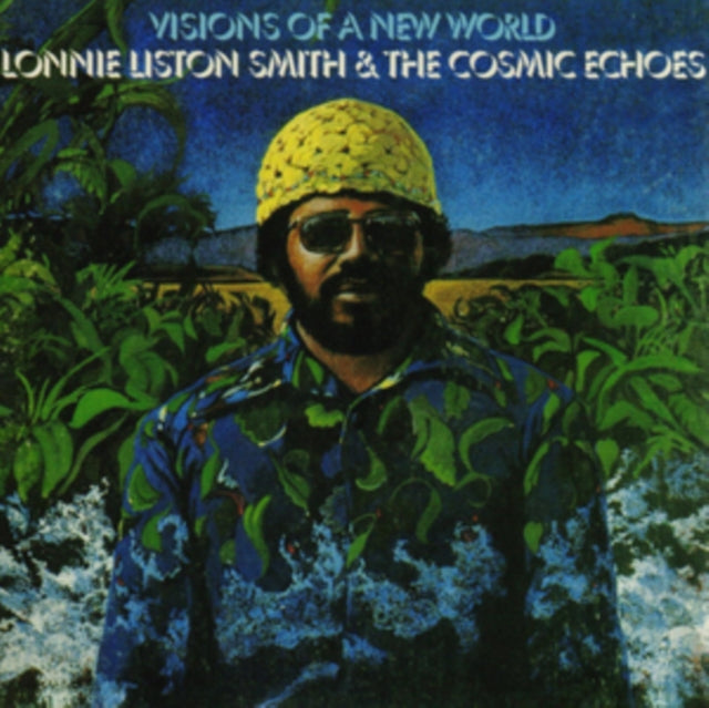 Lonnie Liston Smith & The Comic Echoes - Visions Of A New World (CD)