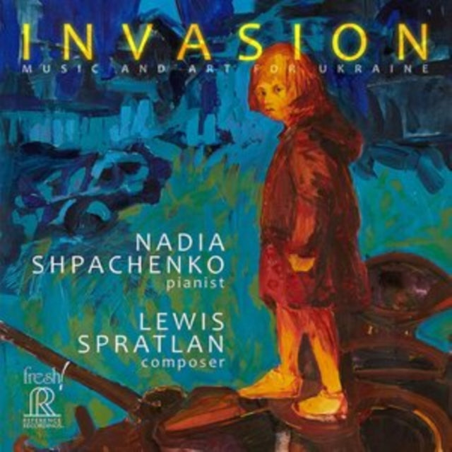 Nadia Shpachenko - Spratlan: Invasion - Music & Art For Ukraine (CD)