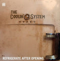 Coolin System - Refrigerate After Opening (Vinyl) (US Import)