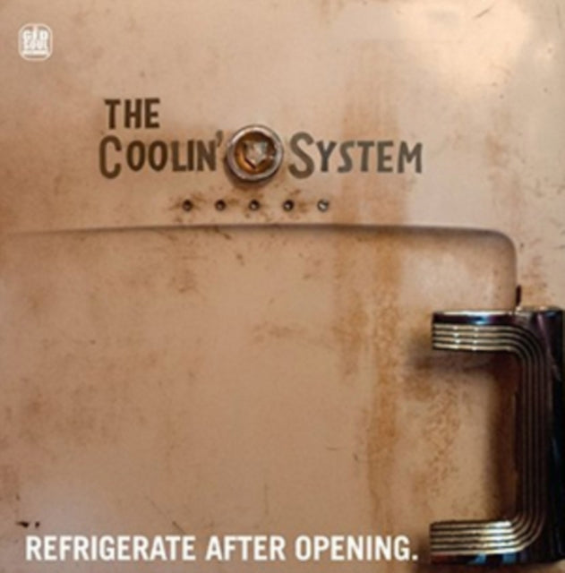 Coolin System - Refrigerate After Opening (Vinyl) (US Import)