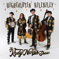 Kody Norris Show - Highfalutin Hillbilly (CD)