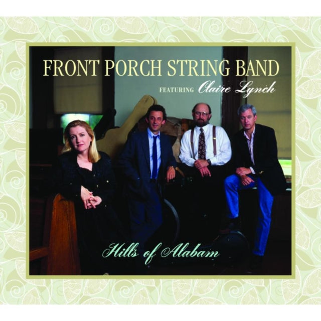 Claire Lynch & Front Porch String Band - Hills Of Alabam (CD)