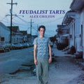 Alex Chilton - Feudalist Tarts (Vinyl) (US Import)