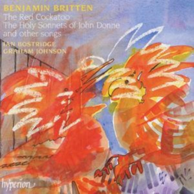Ian Bostridge - Britten: The Red Cockatoo Holy Sonnets Songs (CD)