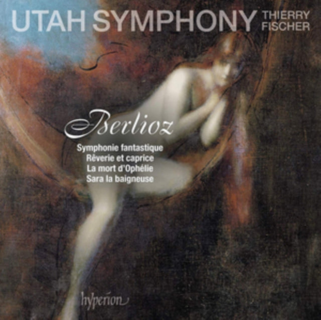 Utah Symphony / Thierry Fischer - Berlioz: Symphonie Fantastique (CD)