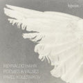 Pavel Kolesnikov - Hahn: Poemes & Valses (CD)