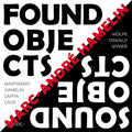 Marc-Andre Hamelin - Found Objects/Sound Objects (CD)