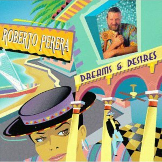 Roberto Perera - Dreams & Desires (CD)