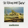 Mekons - Honky Tonkin (CD)