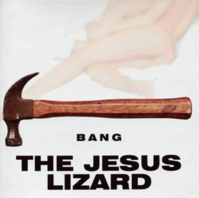 Jesus Lizard - Bang (CD)