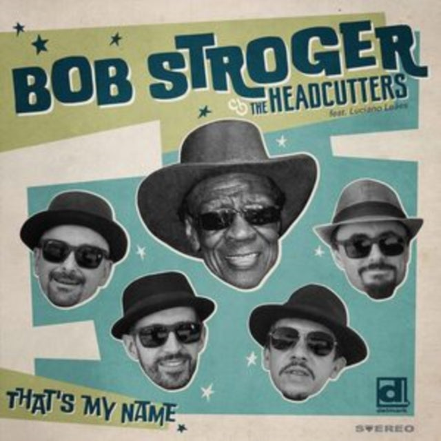 Robert Stroger & The Headcutters - That's My Name (CD)
