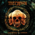 Crown - Crowned In Terror (Vinyl) (US Import)