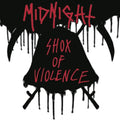 Midnight - Shox Of Violence (Vinyl) (US Import)