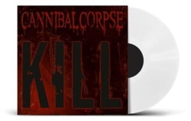 Cannibal Corpse - Kill (White Vinyl) (Vinyl) (US Import)