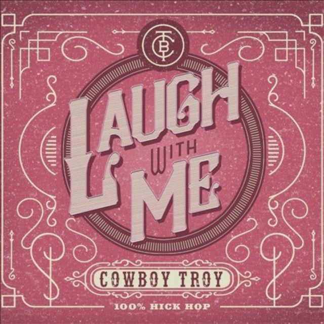 Cowboy Troy - Laugh With Me (CD)