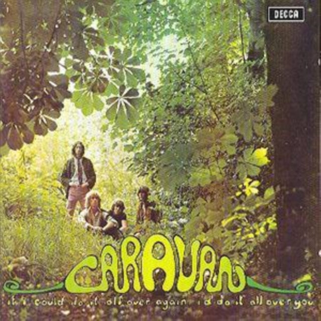 Caravan - If I Could Do It All Over Again I'd Do It (CD)