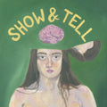 Bored At My Grandma's House - Show & Tell (Coloured Vinyl) (Vinyl) (US Import)