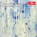 Volchok / Papikian / Voltchok - Piano & Chamber Music (CD)