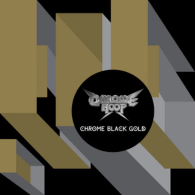 Chrome Hoof - Chrome Black Gold (CD)