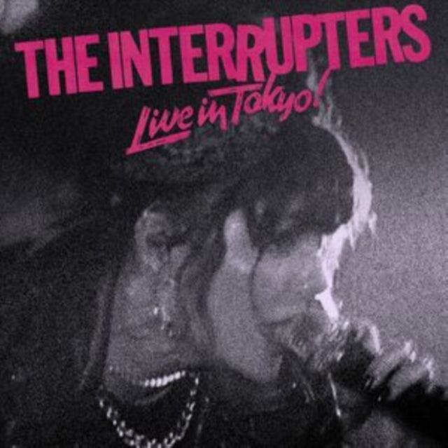 Interrupters - Live From Tokyo! (CD)