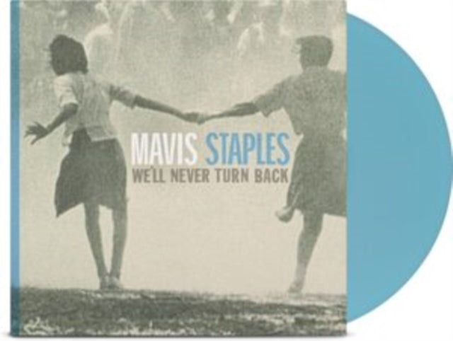 Mavis Staples - We'll Never Turn Back (Vinyl) (US Import)