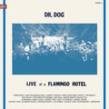 DR. Dog - Live At A Flamingo Hotel (Vinyl) (US Import)