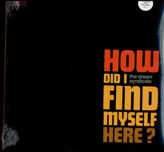 Dream Syndicate - How Did I Find Myself Here (DL Card) (Vinyl) (US Import)
