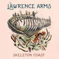 Lawrence Arms - Skeleton Coast (Vinyl) (US Import)
