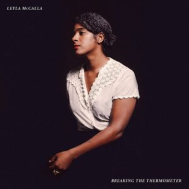 Leyla Mccalla - Breaking The Thermometer (Vinyl) (US Import)