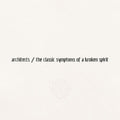 Architects - Classic Symptoms Of A Broken Spirit - Eco Mix (I) (Vinyl) (US Import)